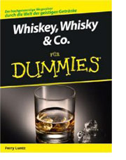 Whiskey, Whisky & Co. für Dummies