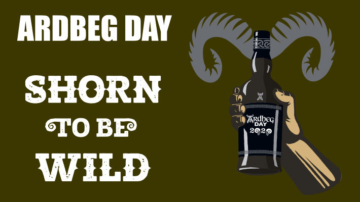 SHORN TO BE WILD: DIE ARDBEG DAY HOME EDITION
